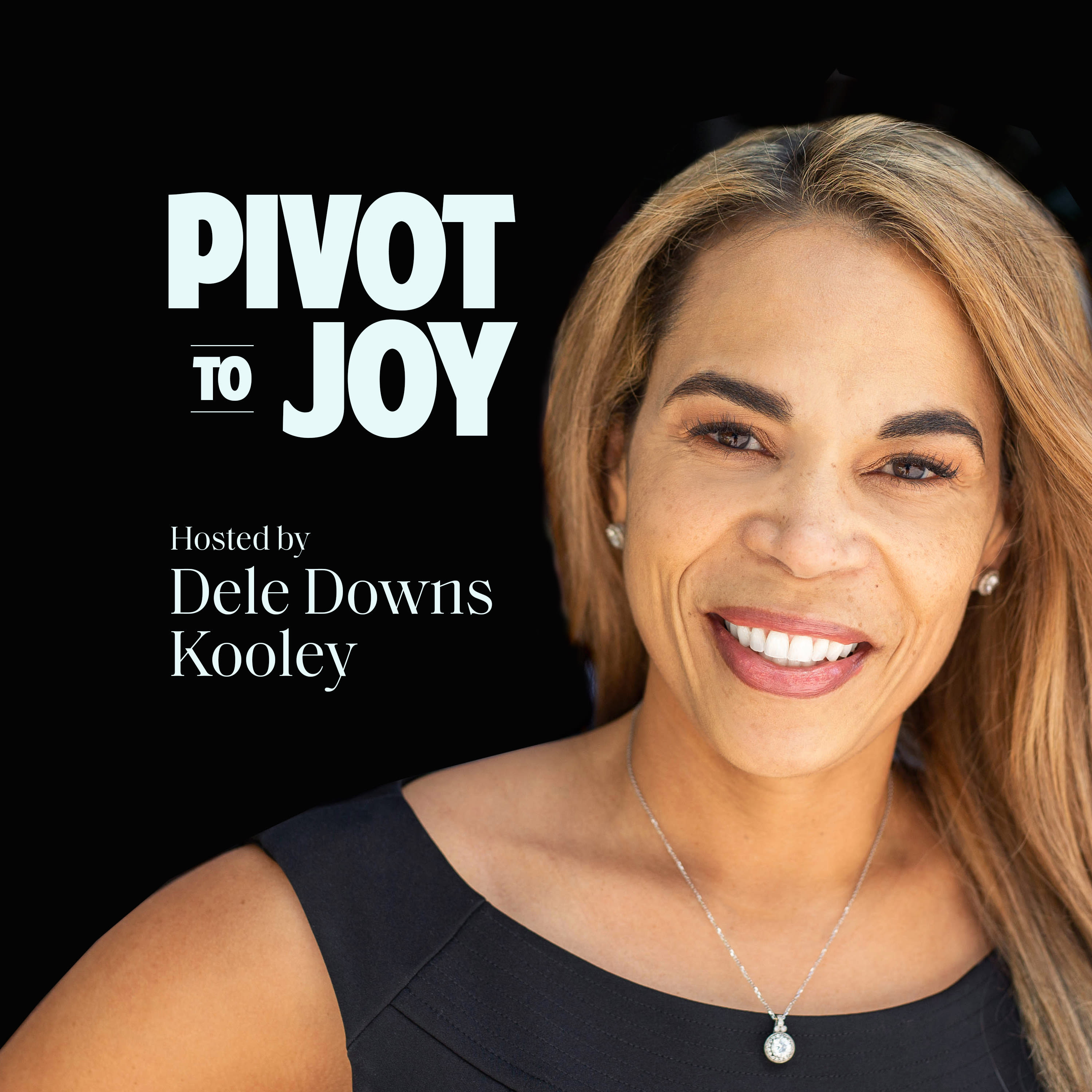 Pivot to Joy