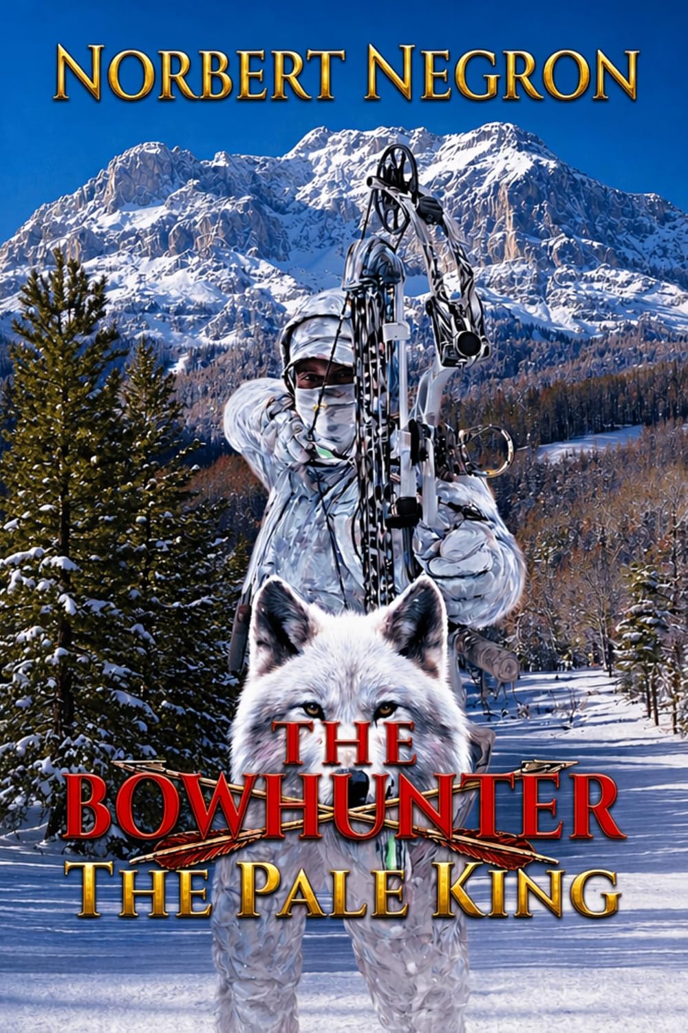 The Bowhunter: The Pale King